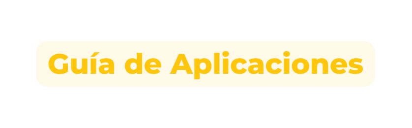 Guía de Aplicaciones